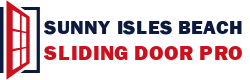 Sunny Isles Beach Sliding Door Pro